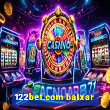 122bet.com baixar